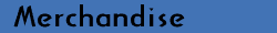Merchandise